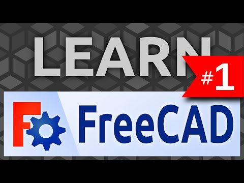 Learn FreeCAD: #1 Introduction - Tutorial