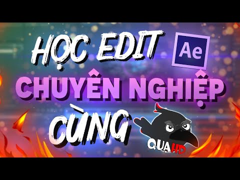 Học Edit Chuyên Nghiệp Affter Effect Cùng Quạ HD #1
