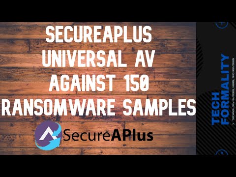 SecureAPlus Universal AV - Prevention Test Against 150 Ransomware Samples
