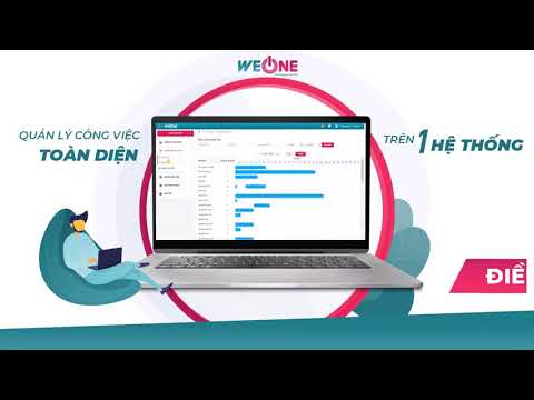 WEONE - Đơn Giản Hóa Quản Trị | Quản lý công việc toàn diện trên một hệ thống