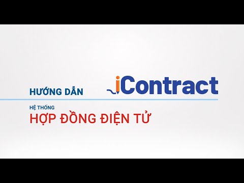 Hướng dẫn sử dụng hợp đồng điện tử iContract