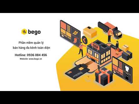 Bego - Phần mềm Quản lý bán hàng đa kênh
