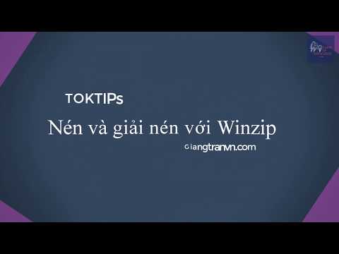 #Winzip - Nén và giải nén  với Winzip