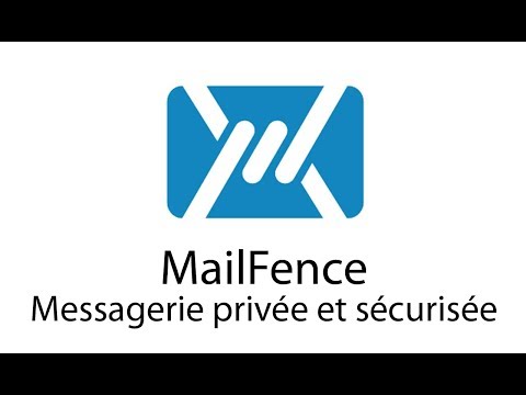 MailFence - Messagerie privée et sécurisée