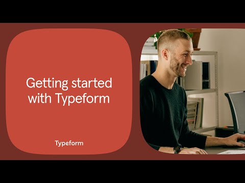 Getting started with Typeform | Typeform Help Center