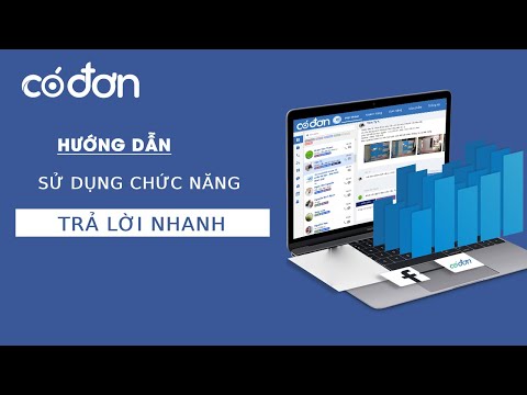 [Có Đơn] Video hướng dẫn sử dụng chức năng Trả lời nhanh Codon.vn