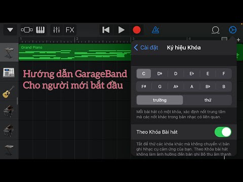 HƯỚNG DẪN GARAGEBAND CHO NGƯỜI MỚI BẮT ĐẦU