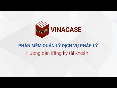 [VINACASE | KHỞI TẠO] Hướng dẫn đăng ký tài khoản