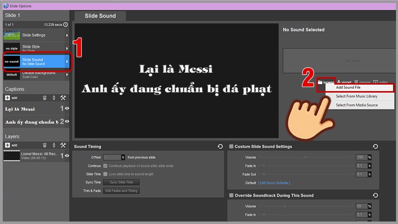 Chọn Slide Sound, chọn Browse và chọn Add Sound File
