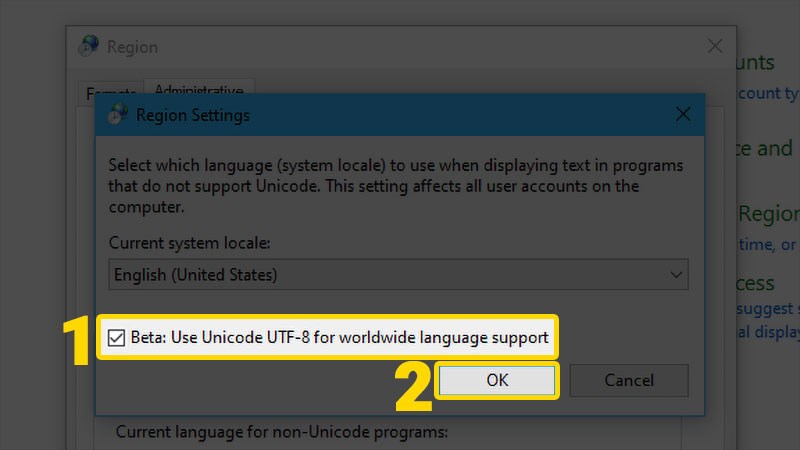 Chọn ô Beta: Use Unicode UTF-8... 