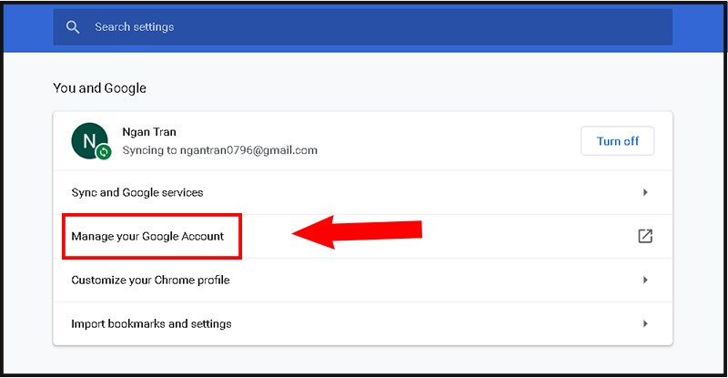 Chọn Manage Your Google Account