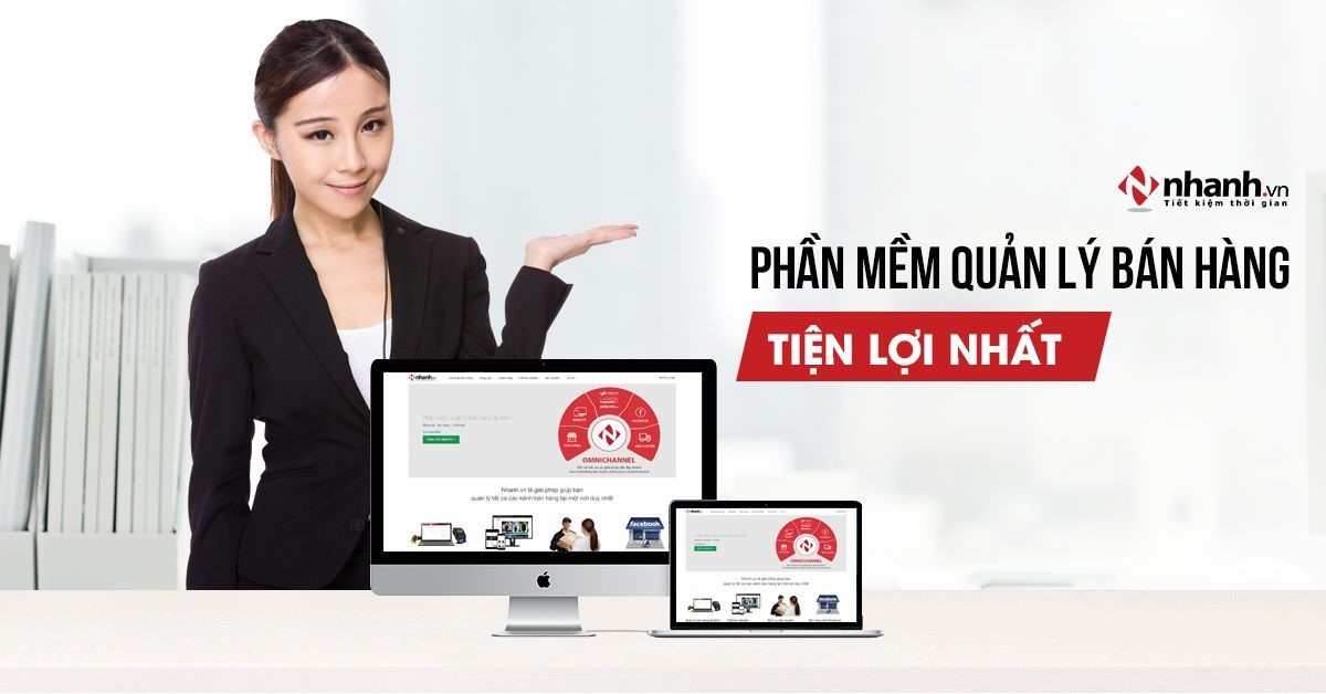 Phần mềm quản lý bán hàng Nhanh.vn - Giúp kinh doanh hiệu quả hơn - Báo Cần  Thơ Online