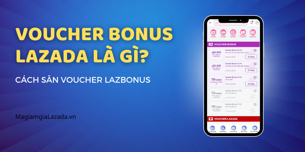 Voucher bonus trên Lazada được áp dụng như thế nào? (1)